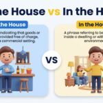 On the House or In the House